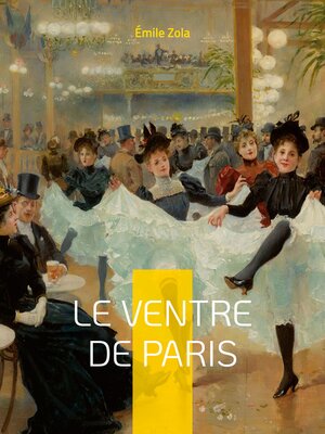 cover image of Le Ventre de Paris